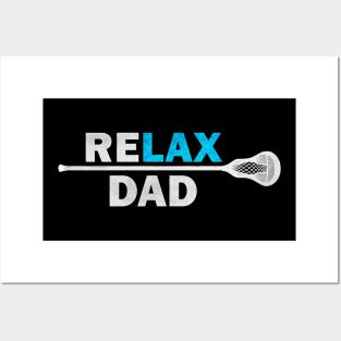 Lax Dad Lacrosse TShirt, funny saying Relax dad Tshirt. Posters and Art